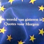 De Wereld van Gisteren in Quotes voor Morgen