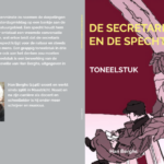 DE SECRETARIS EN DE SPECHT, TONEELSTUK